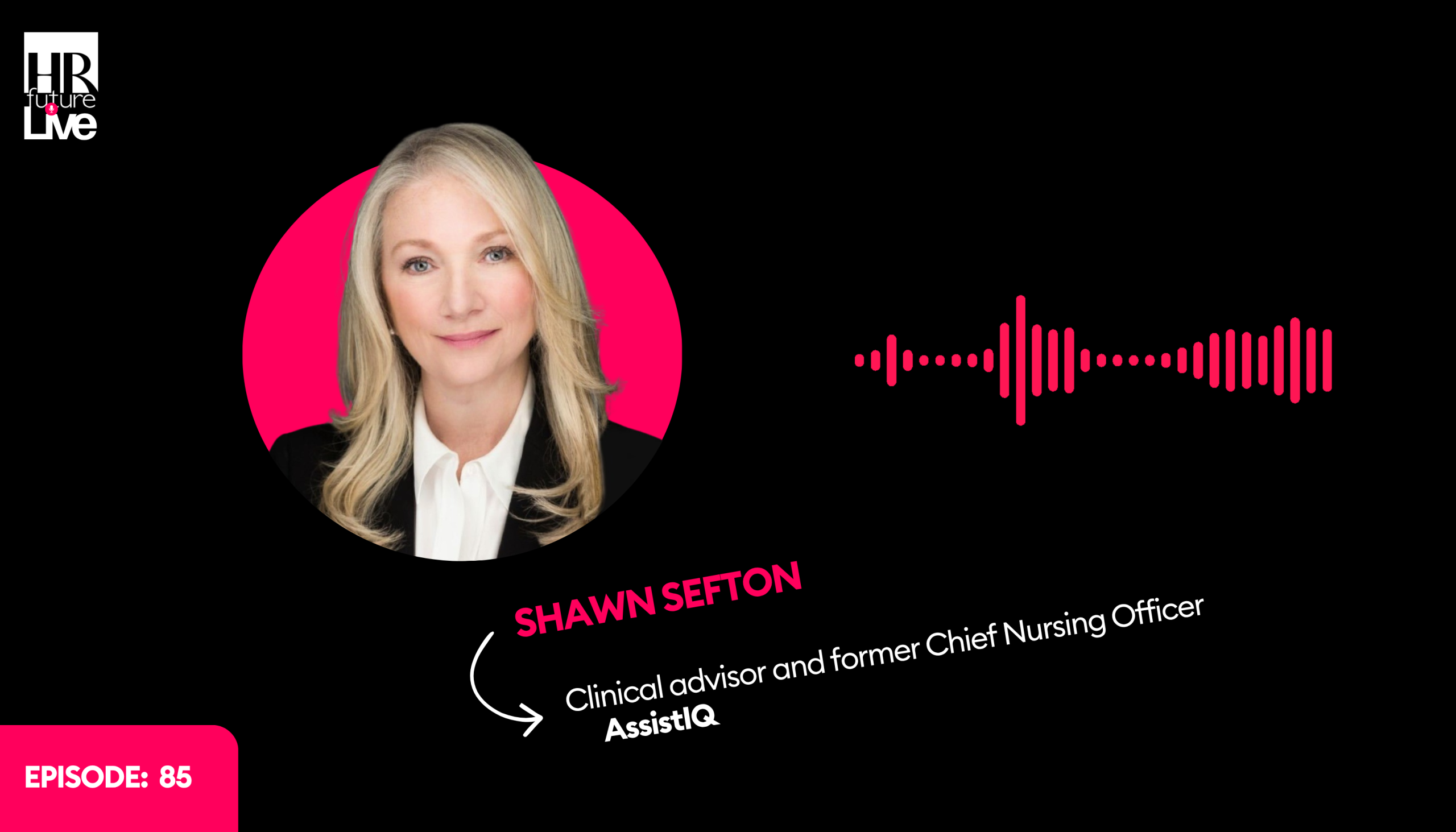 Episode 85 HR Future Live Podcast Shawn Sefton 1 1